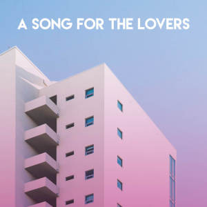 Album A Song for the Lovers oleh The Camden Towners