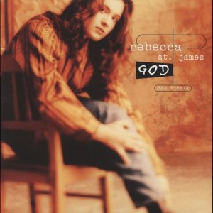 ดาวน์โหลดและฟังเพลง God (Remix) พร้อมเนื้อเพลงจาก Rebecca St. James