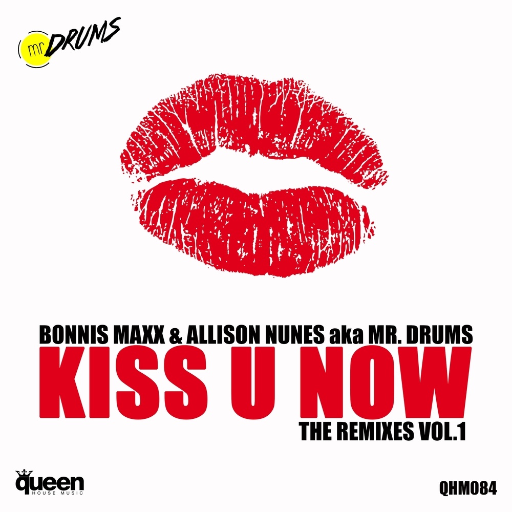 Kiss U Now (Gualberto Garcia Remix)