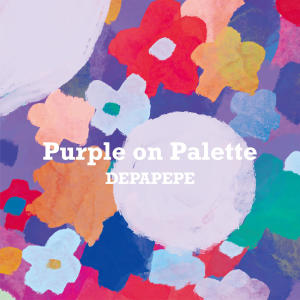 Depapepe的專輯Purple on Palette