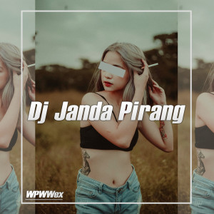 Dengarkan Dj Janda Pirang (Remix) lagu dari WPWWex dengan lirik