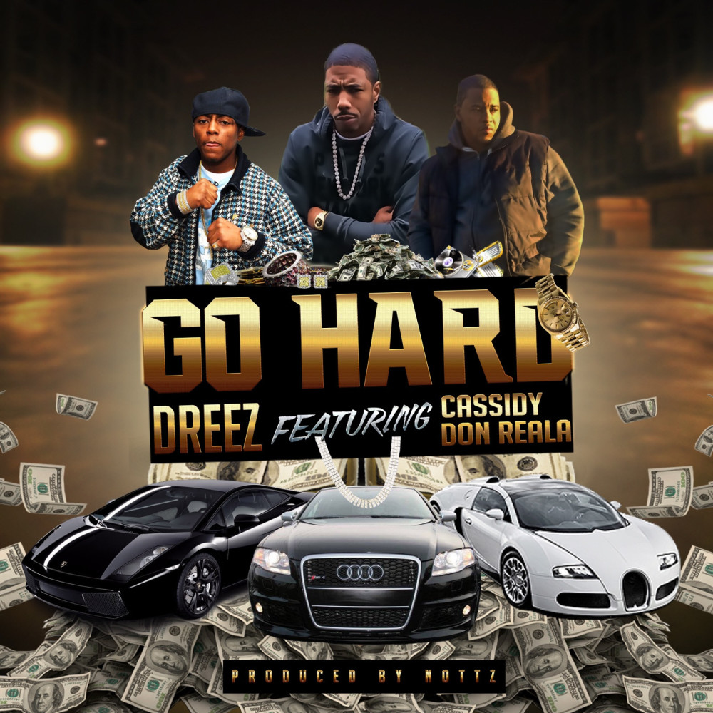 Go Hard (feat. Cassidy & Don Reala) (Explicit)