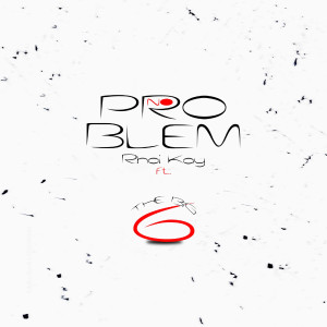 Rhoi Kay的專輯No Problem (Explicit)