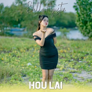 Hou Lai dari Bella Agustin