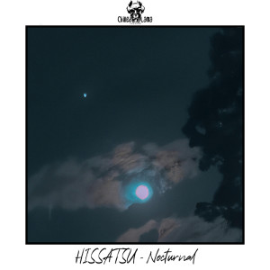ดาวน์โหลดและฟังเพลง Nocturnal พร้อมเนื้อเพลงจาก Hissatsu