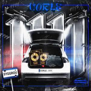 corle的專輯1111 (Explicit)