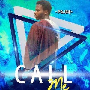收聽PaJay的Call Me歌詞歌曲
