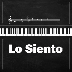 Dengarkan Lo Siento (Piano Version) lagu dari Lo Siento dengan lirik