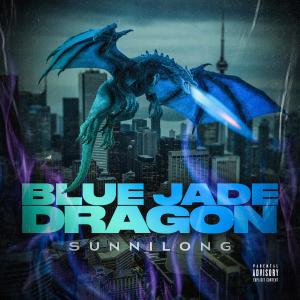 sunniLong的專輯Blue Jade Dragon (Explicit)