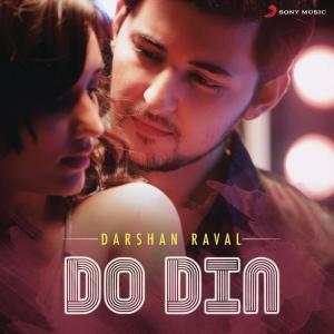 收聽Darshan Raval的Do Din歌詞歌曲