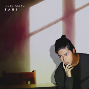 收聽Mark Oblea的Tabi歌詞歌曲