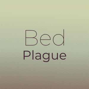 อัลบัม Bed Plague ศิลปิน Various