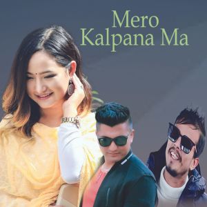 Listen to Mero Kalpanama song with lyrics from SUMAN SUNAR