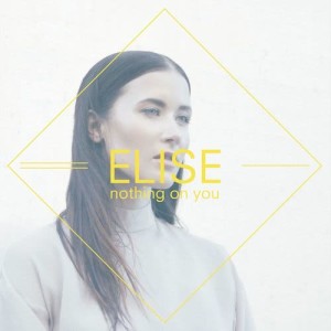 收聽Elise的Nothing On You歌詞歌曲