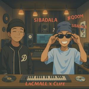 LaCmall的專輯Sibadala