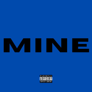 ดาวน์โหลดและฟังเพลง MINE (Explicit) พร้อมเนื้อเพลงจาก Landon Devon