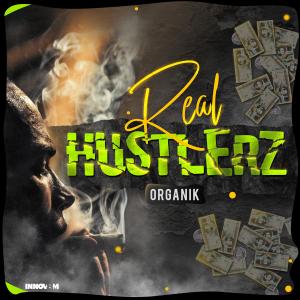 Organik的專輯Real Hustlerz