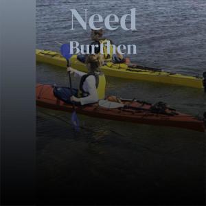 Various的专辑Need Burthen