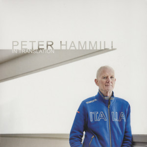 อัลบัม In Translation ศิลปิน Peter Hammill