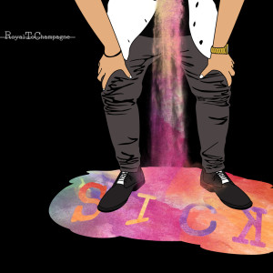 Listen to Sick song with lyrics from Royal To Champagne