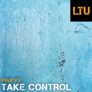 Listen to Take Control (Original Mix) song with lyrics from PINK FX