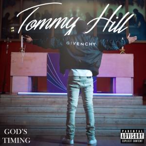 Tommy Hill的專輯God's Timing (Explicit)
