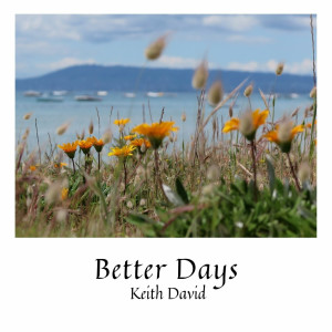Album Better Days oleh Keith David