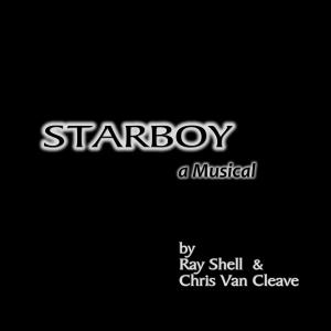 Chris Van Cleave的專輯Starboy a Musical (Original Theater Soundtrack)