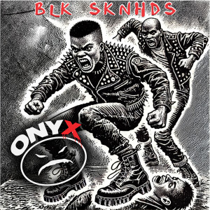 Onyx的專輯Blk Sknhds (Explicit)