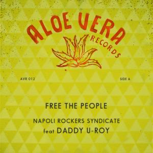 收聽Napoli Rockers Syndicate的Free The People (feat. U-Roy)歌詞歌曲