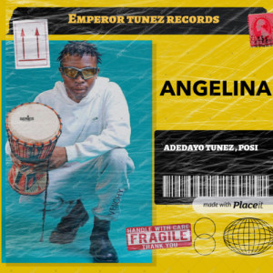 收聽Adedayo Tunez的Angelina歌詞歌曲