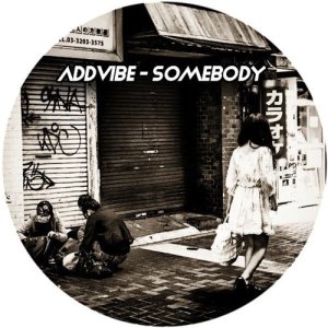 收聽Addvibe的Somebody (Instrumental Mix)歌詞歌曲