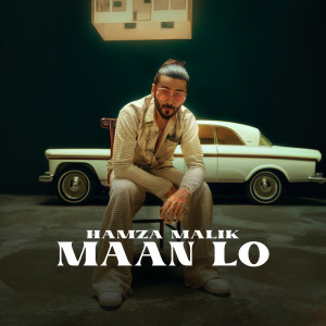 Dengarkan lagu Maan Lo nyanyian Hamza Malik dengan lirik