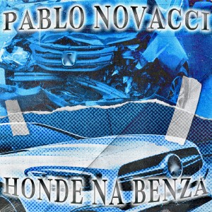 Album Honde na benza from Pablo Novacci