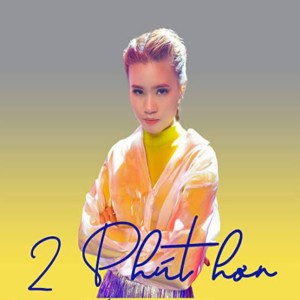 Listen to 2 Phút Hơn song with lyrics from Electronic