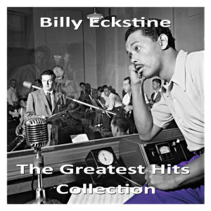 收听billy eckstine的Joey, Joey, Joey歌词歌曲