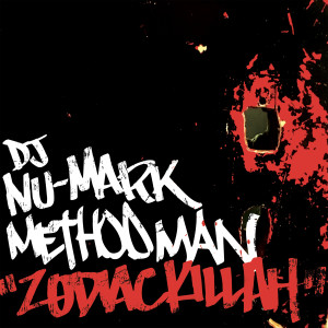 收聽DJ Nu-Mark的2. Zodiac Killah feat. Method Man (Clean)歌詞歌曲