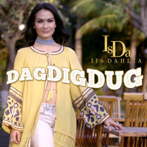 Album Dag Dig Dug oleh Iis Dahlia
