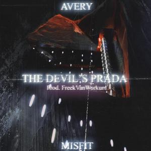 Album The Devil's Prada (feat. Misfit) (Explicit) oleh Avery