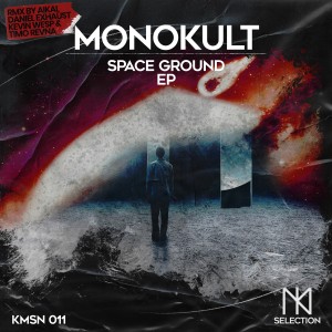 Monokult的专辑Space Ground EP