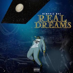 Memphis Moe的專輯Real Dreams (Explicit)