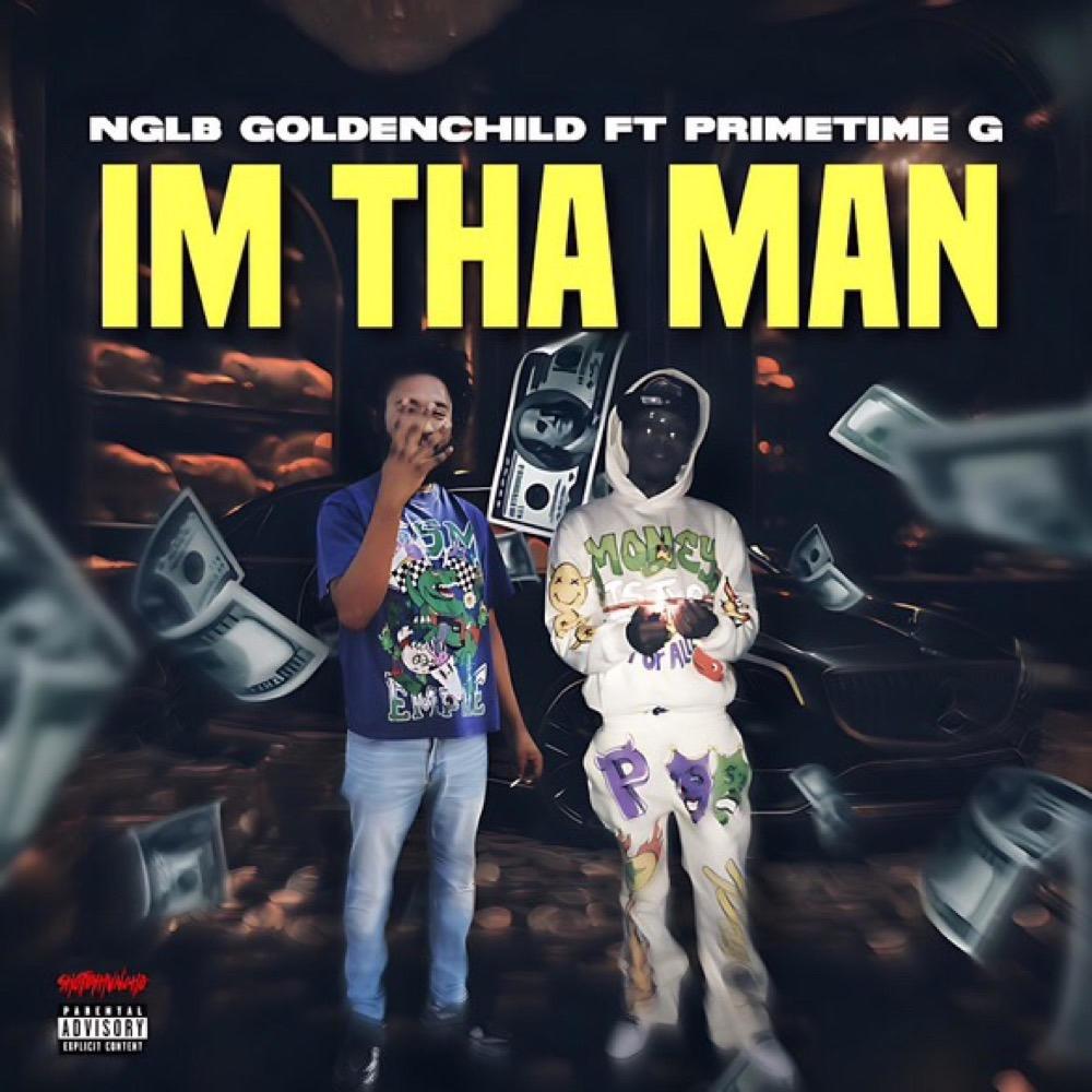 Im Tha Man (feat. PrimeTime G) (Explicit)