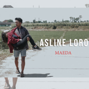 ดาวน์โหลดและฟังเพลง Asline Loro (Emak) พร้อมเนื้อเพลงจาก Maeda Romantic