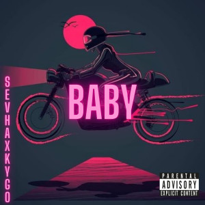 收聽Sevha的Baby (feat. KygoOficial)歌詞歌曲