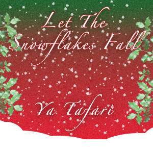 Ya Tafari的專輯Let The Snowflakes Fall