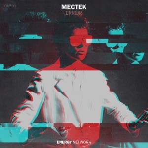 Listen to Error song with lyrics from MECTeK