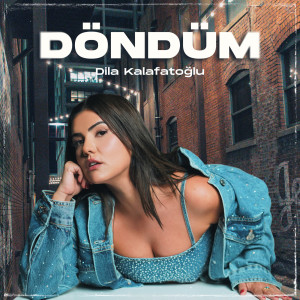 Album Döndüm from Dila Kalafatoğlu