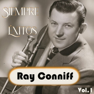 อัลบัม Ray Conniff - Siempre Éxitos, Vol. 1 ศิลปิน Ray Conniff