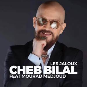 Cheb Bilal的專輯Les Jaloux