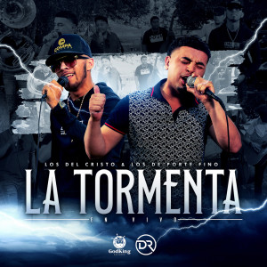 Listen to La Tormenta (En Vivo) song with lyrics from Los Del Cristo